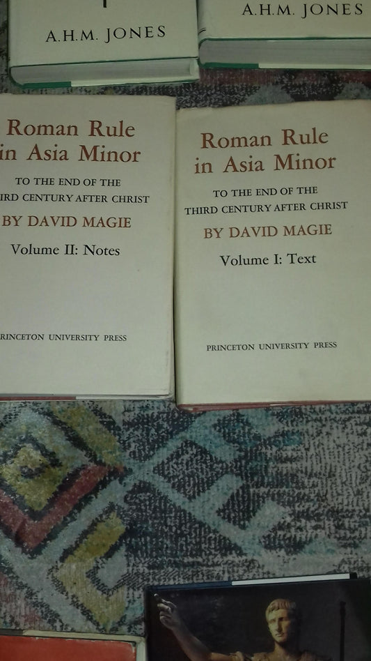 Roman rule in Asia minor in two volumes. David Magie